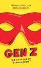 Image for Gen Z  : the superhero generation