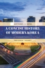 Image for A concise history of modern Korea: from the late nineteenth century to the present : Volume 2