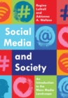 Image for Social media and society  : an introduction to the mass media landscape