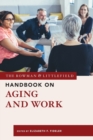 Image for The Rowman &amp; Littlefield Handbook on Aging and Work