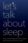 Image for Let&#39;s Talk about Sleep