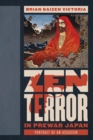 Image for Zen Terror in Prewar Japan: Portrait of an Assassin