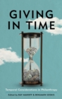 Image for Giving in Time: Temporal Considerations in Philanthropy