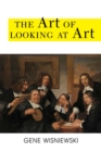 Image for The Art of Looking at Art