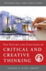 Image for The Nature and Functions of Critical &amp; Creative Thinking