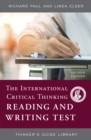 Image for The International Critical Thinking Reading and Writing Test: How to Assess Close Reading and Substantive Writing