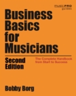 Image for Business basics for musicians: the complete handbook from start to success