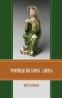 Image for Women in Tang China
