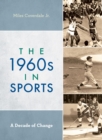 Image for The 1960s in sports: a decade of change