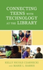 Image for Connecting teens with technology at the library