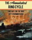 Image for The annotated Ring Cycle