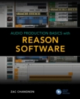 Image for Audio production basics with Reason software