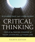 Image for Critical thinking  : tools for taking charge of your learning and your life