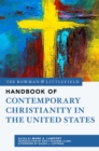 Image for The Rowman &amp; Littlefield handbook of contemporary Christianity in the United States