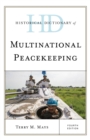 Image for Historical Dictionary of Multinational Peacekeeping