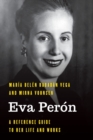 Image for Eva Perâon  : a reference guide to her life and works