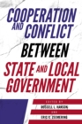 Image for Cooperation and Conflict between State and Local Government