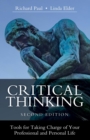 Image for Critical thinking: tools for taking charge of your professional and personal life