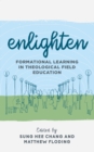 Image for Enlighten  : formational learning in theological field education