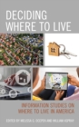 Image for Deciding where to live  : information studies on where to live in America