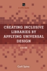 Image for Creating inclusive libraries by applying universal design  : a guide