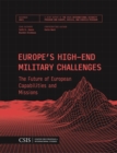 Image for Europe&#39;s High-End Military Challenges: The Future of European Capabilities and Missions