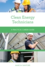 Image for Clean Energy Technicians: A Practical Career Guide
