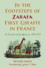 Image for In the Footsteps of Zarafa, First Giraffe in France