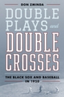 Image for Double Plays and Double Crosses