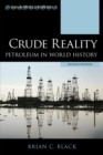 Image for Crude Reality: Petroleum in World History