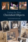 Image for Caring for Your Cherished Objects