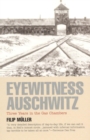 Image for Eyewitness Auschwitz: Three Years in the Gas Chambers.