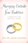 Image for Marrying Outside Your Tradition: A Practical and Spiritual Guide