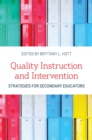 Image for Quality instruction and intervention  : strategies for secondary educators