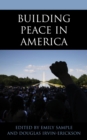 Image for Architectures of Peacebuilding in the United States