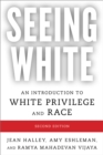 Image for Seeing White  : an introduction to White privilege and race