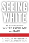Image for Seeing White: An Introduction to White Privilege and Race