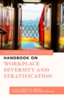 Image for The Rowman &amp; Littlefield Handbook on Workplace Diversity and Stratification