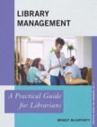 Image for Library management  : a practical guide for librarians