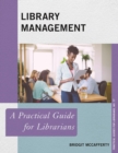 Image for Library management: a practical guide for librarians