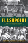 Image for Flashpoint  : how a little-known sporting event fueled America&#39;s anti-apartheid movement