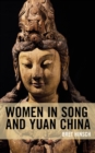 Image for Women in Song and Yuan China