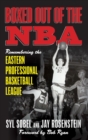 Image for Boxed out of the NBA  : remembering the Eastern Professional Basketball League