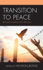 Image for Transition to peace  : between norms and practice