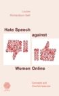 Image for Hate speech against women online  : concepts and countermeasures