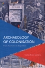 Image for Archaeology of colonisation  : from aesthetics to biopolitics