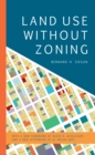 Image for Land use without zoning