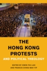 Image for The Hong Kong protests and political theology
