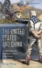 Image for The United States and China  : a history from the eighteenth century to the present