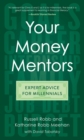 Image for Your Money Mentors: Expert Advice for Millennials